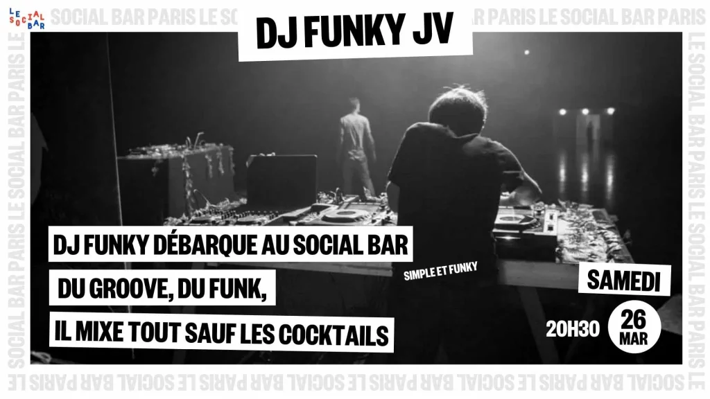 Quelques infos sur la soirée La fièvre du samedi soir s’installe au Social Bar ! Viens découvrir notre nouvel invité – DJ (et drôle !) de son métier – il sait mixer tous les sons à son goût pour toujours mieux te faire booty-shaker.Funk, groove, rock… il y a tout en fait ! Entrez, dîtes bonjour aux inconnu·es et dansez ! Nous, on se charge du reste.Pour découvrir DJ Funky JV c’est par ici : https://www.facebook.com/djfunkyjvLove !